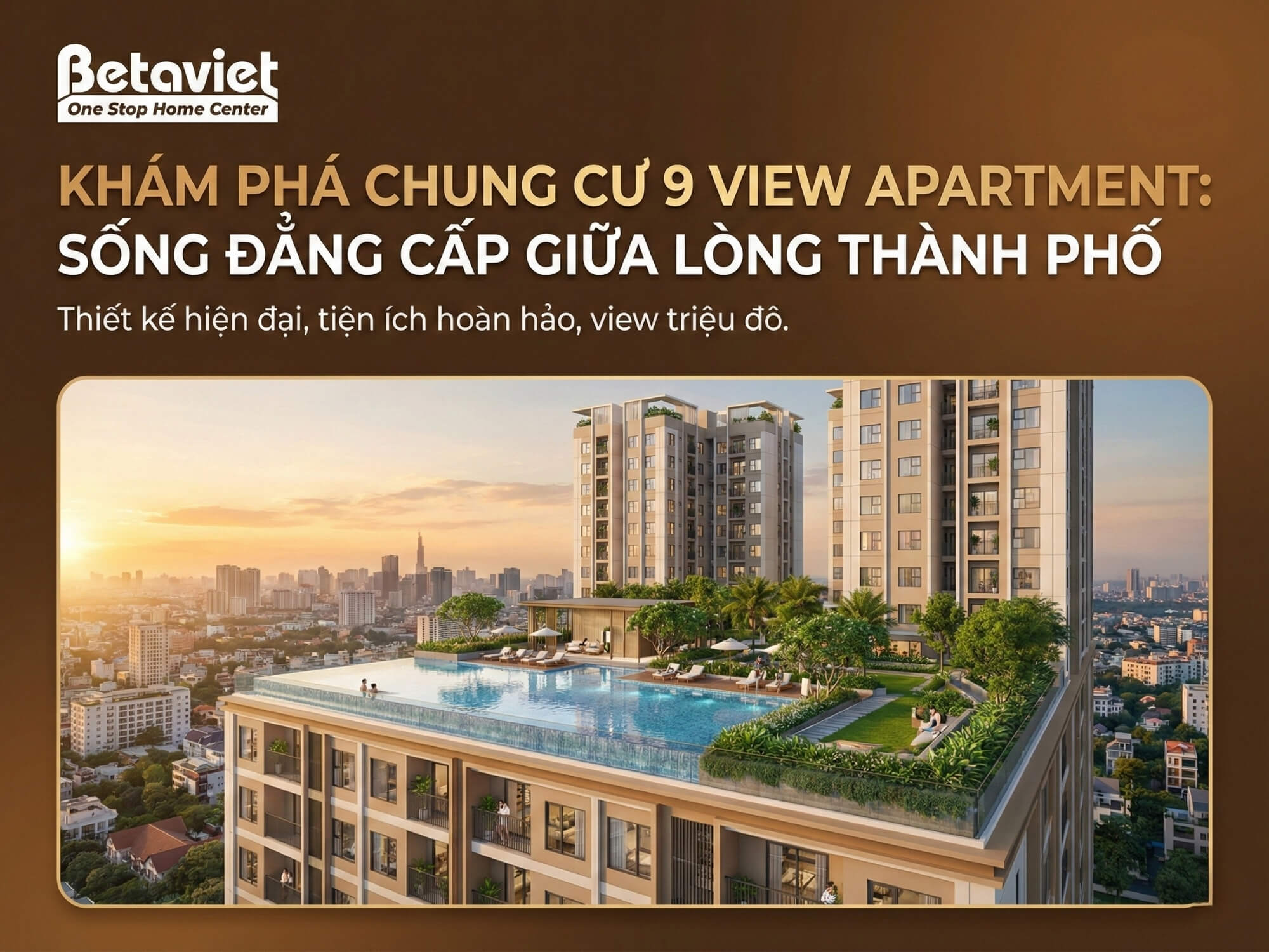 Chung Cư 9 View Apartment: Giá Bán, Tiện Ích & Thiết Kế Nội Thất 2026