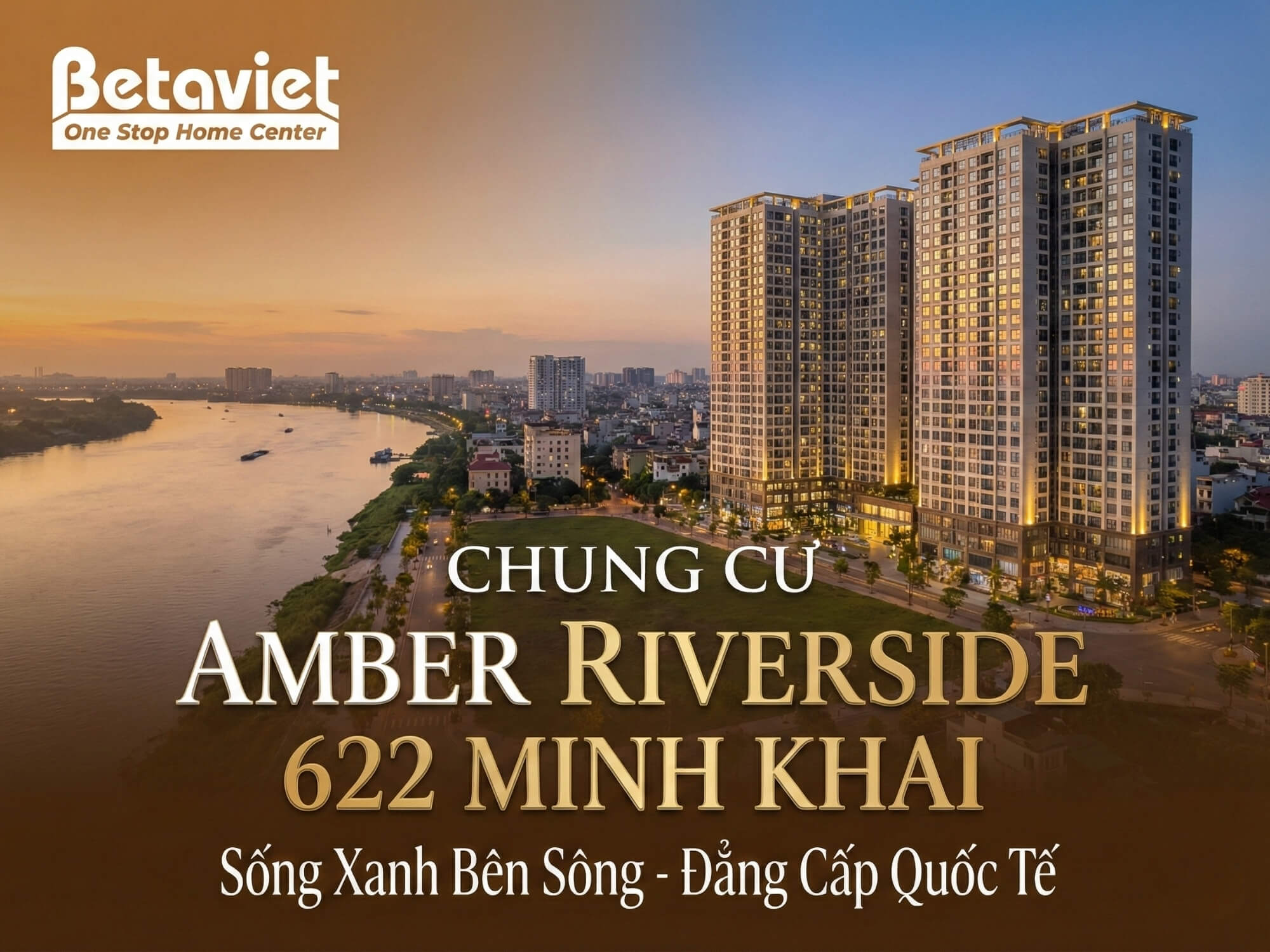 Chung Cư Amber Riverside 622 Minh Khai: Đánh Giá Chi Tiết Sau 5+ Năm Bàn Giao (2026)