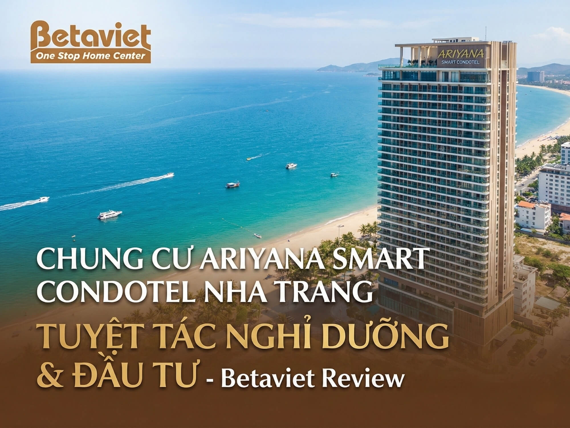 Chung Cư Ariyana Smart Condotel Nha Trang: Đánh Giá Chi Tiết 2026
