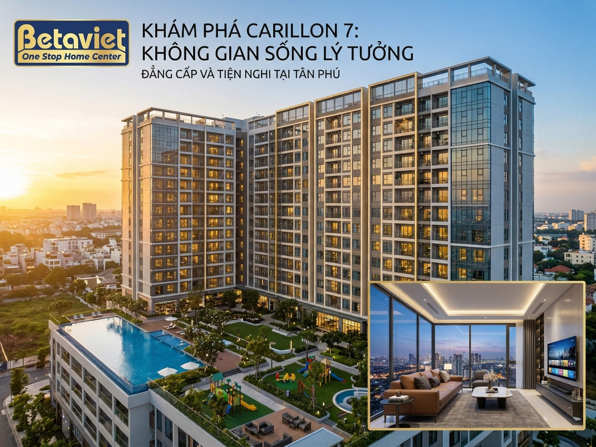 Căn Hộ Chung Cư Carillon 7 Tân Phú: Đánh Giá Toàn Diện Mua & Thuê 2026