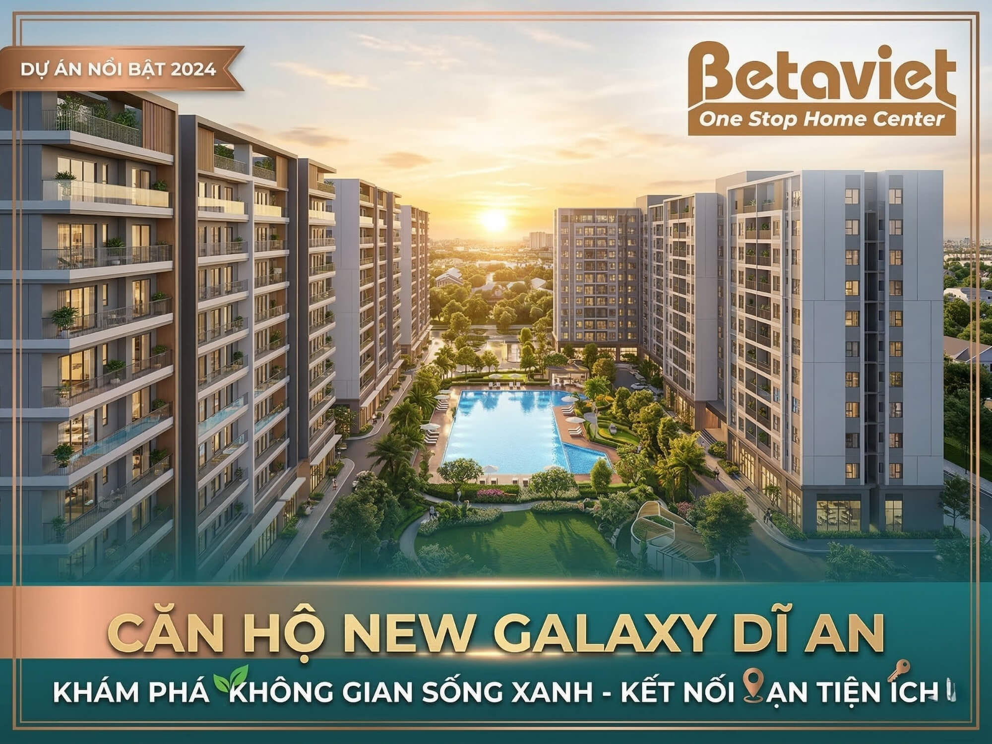 Review Căn Hộ New Galaxy Dĩ An: Dự Án Smart Home 6 Blocks Của Hưng Thịnh 2026