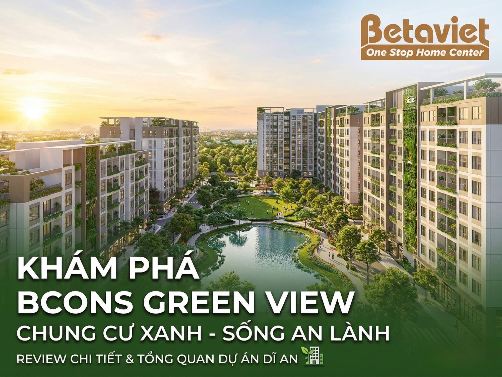 Chung Cư Bcons Green View Dĩ An 2026: Giá Bán, Thiết Kế, Đánh Giá Chi Tiết