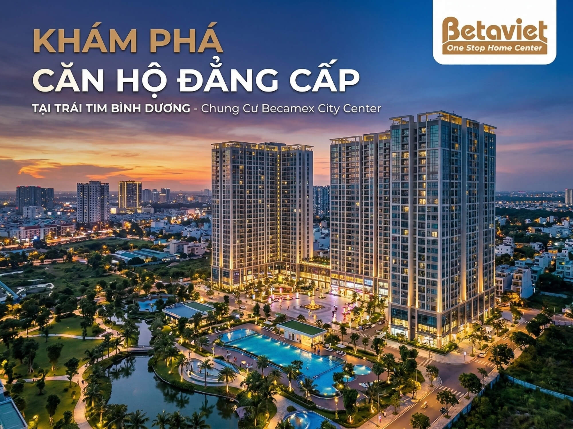 Chung Cư Becamex City Center Bình Dương: Đánh Giá Toàn Diện 2026