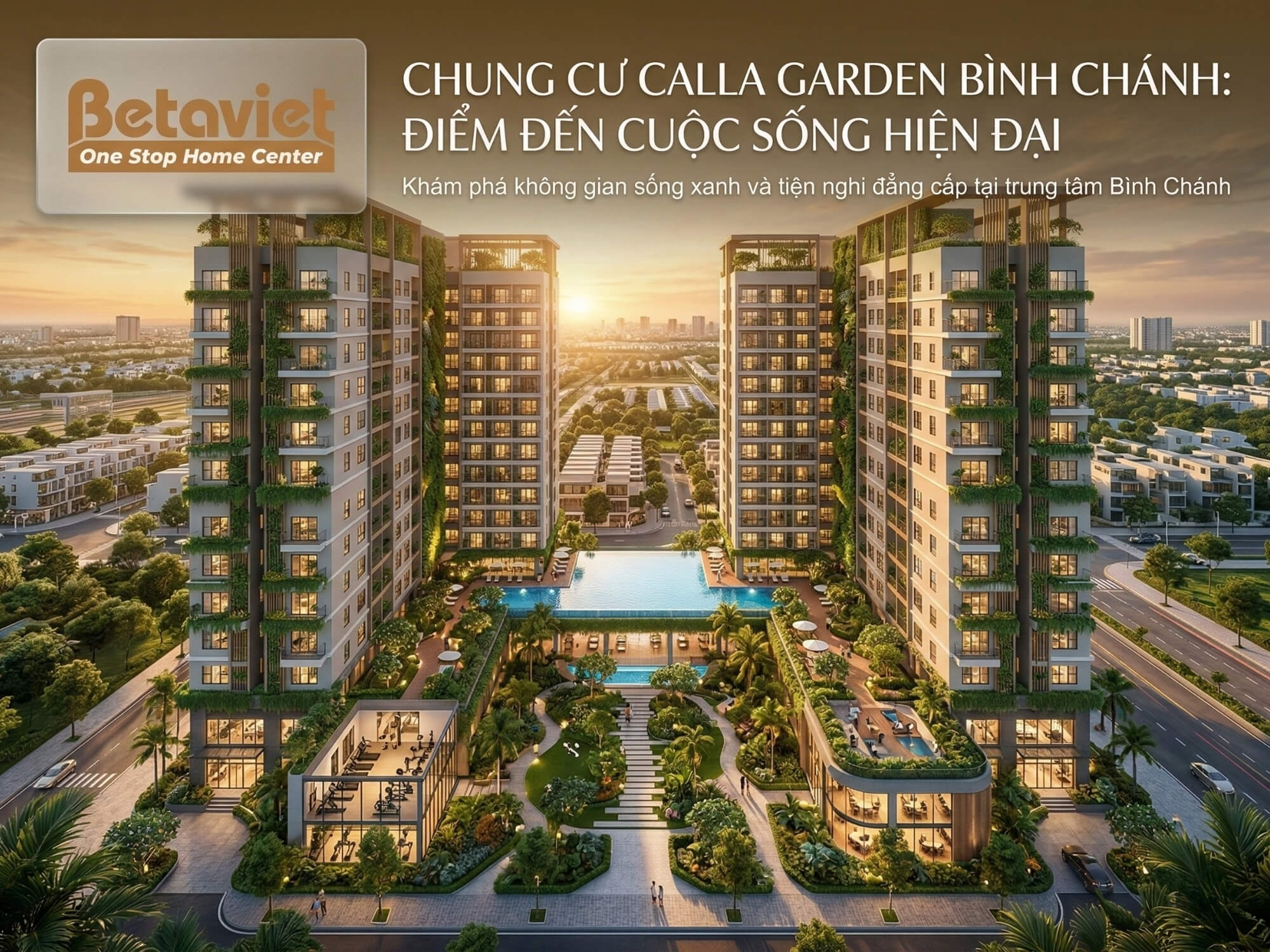 Chung Cư Calla Garden Bình Chánh: Giá Bán, Tiện Ích & Thiết Kế Nội Thất 2026