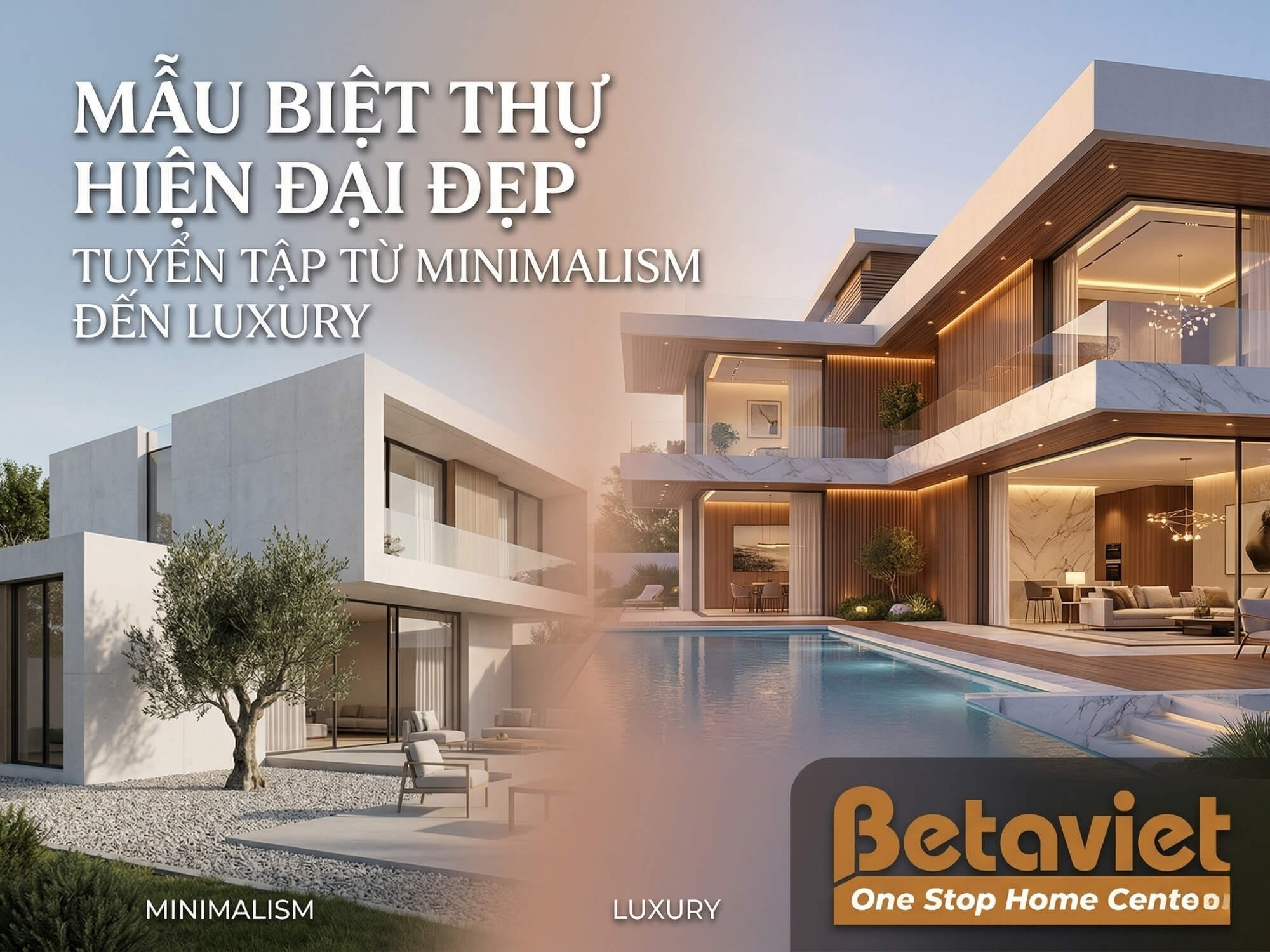 Mẫu Biệt Thự Hiện Đại Đẹp 2026: Tuyển Tập Từ Minimalism Đến Luxury
