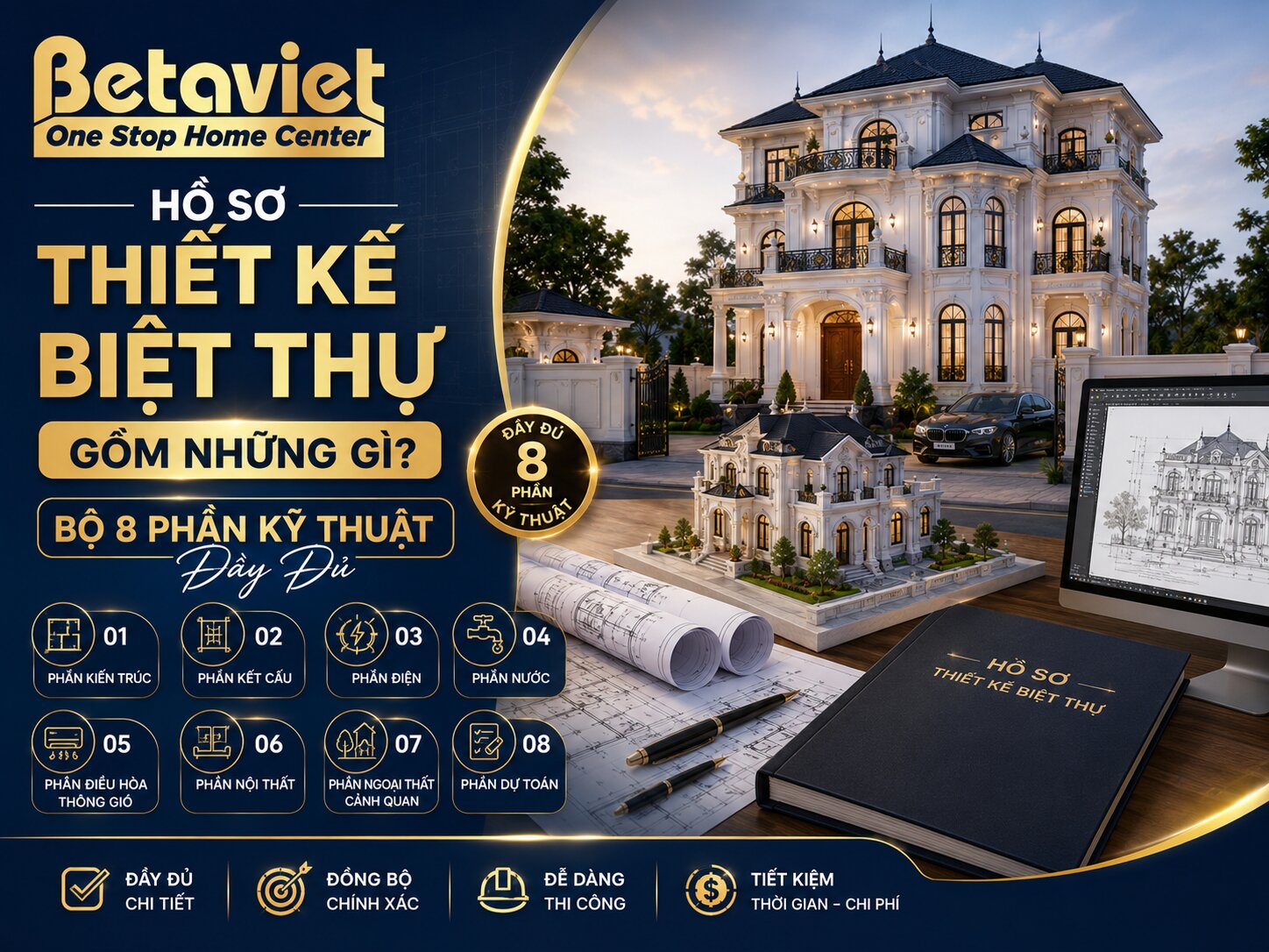 Hồ Sơ Thiết Kế Biệt Thự Gồm Những Gì? Bộ 8 Phần Kỹ Thuật Đầy Đủ