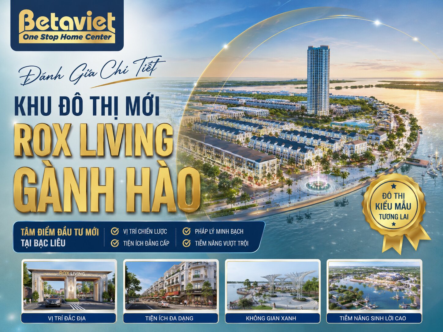 Khu Đô Thị Mới ROX Living Gành Hào: Đánh Giá Chi Tiết 2025